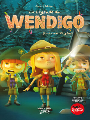 cover image of La légende du Wendigo, Tome 3